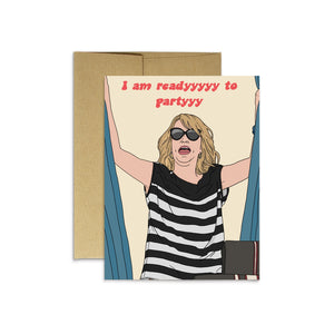 I'm Ready to Party, Bridesmaids Greeting Card
