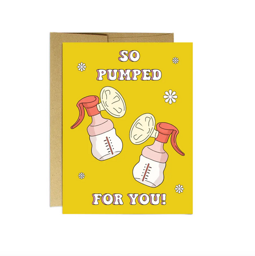 So Pumped for You! Baby Card